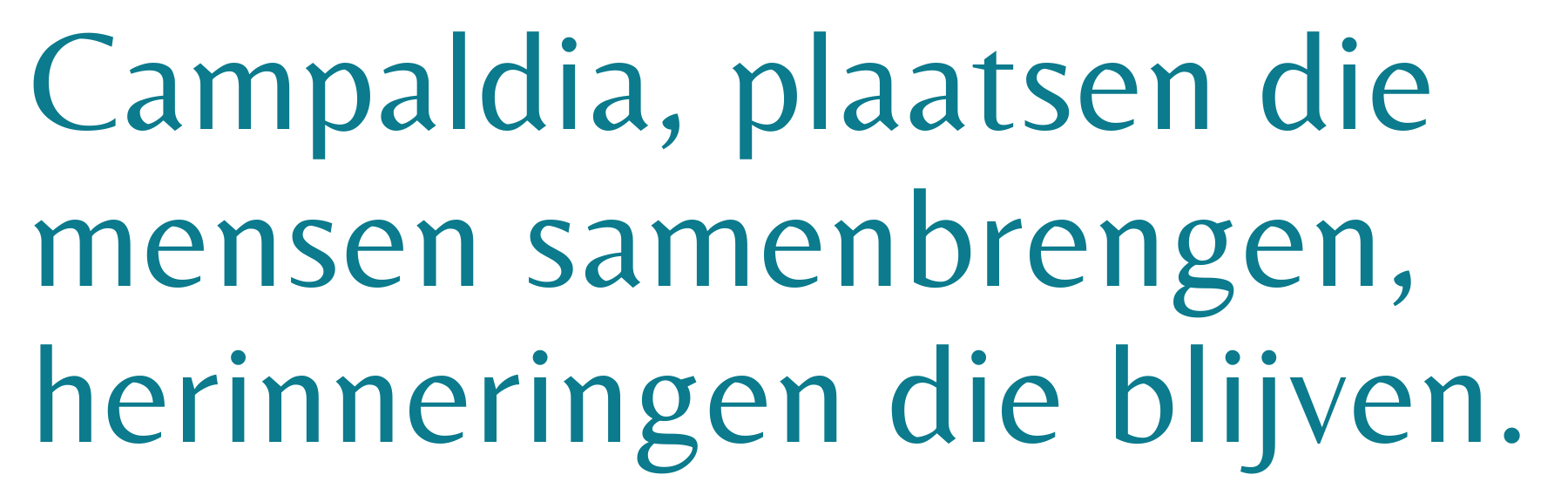 Campaldia 2 slogan